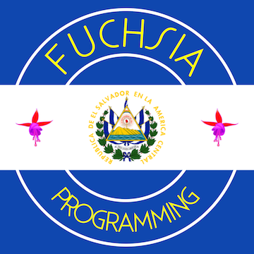Fuchsia Programming El Salvador